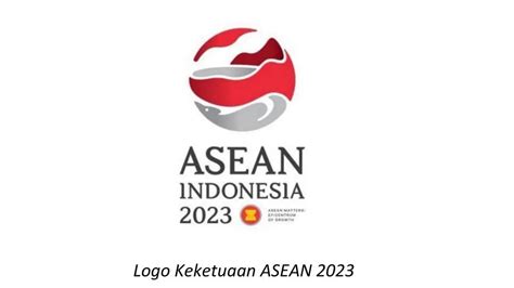 Logo Keketuaan Asean Indonesia Ini Makna Dan Filosofinya Bisnis