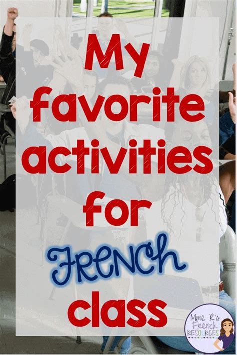 Fun And Quick Activities For French Class Mme R S French Resources