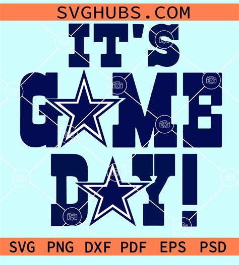 Its Game Day Dallas Cowboys Svg Dallas Cowboys Football Svg Football Svg