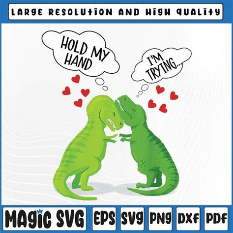 Hold My Hand T Rex Couple Png Dinosaur Kids Boys Svg Valent Inspire