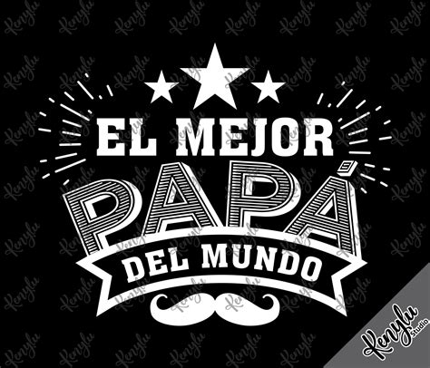 El Mejor Papá Del Mundo Svg Fathers Day Svg Instant Download Etsy