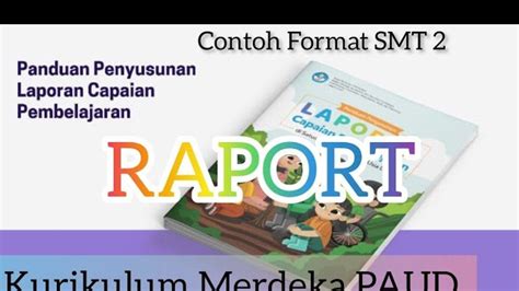 Narasi Raport Kurikulum Merdeka Tkpaud Semester 2 Tahun 2024 Cara