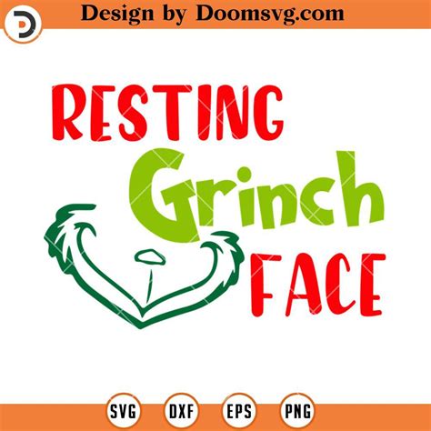 Resting Grinch Face Svg Grinch Svg Files For Cricut Doomsvg