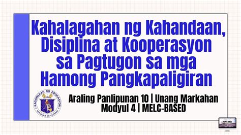 Kahalagahan Ng Kahandaan Disiplina At Kooperasyon Sa Pagtugon Sa Mga