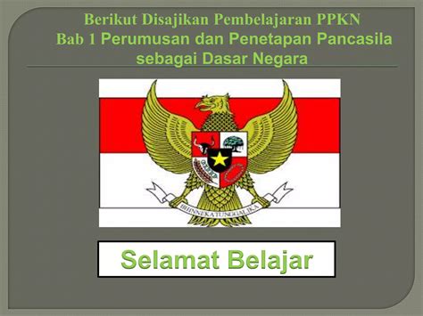 Bab 1 Perumusan Dan Penetapan Pancasila Sebagai Dasar Negara Ppt