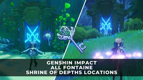 Genshin Impact All Fontaine Shrine Of Depths Locations Keengamer