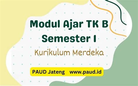 Modul Ajar Tk B Semester Kurikulum Merdeka Paud Jateng