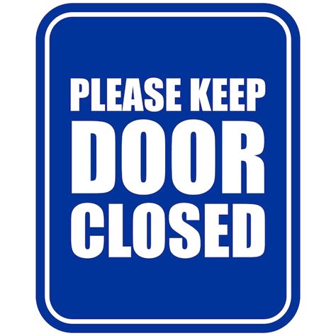 Keep Door Closed Sign Images Free Download On Freepik