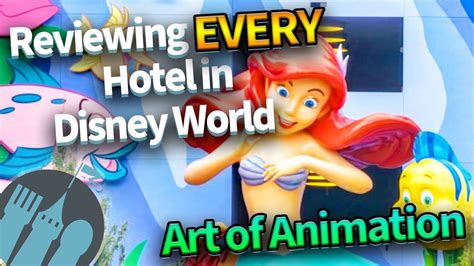 Reviewing EVERY Hotel In Disney World Disneys Art Of Animation