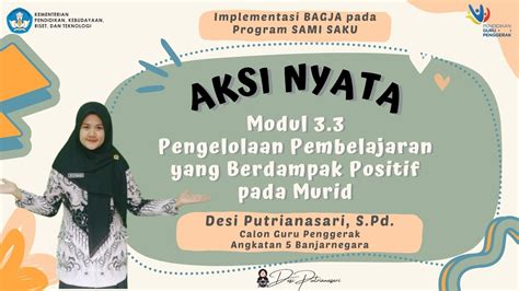 Aksi Nyata Cgp Modul Pengelolaan Program Yang Berdampak Positif