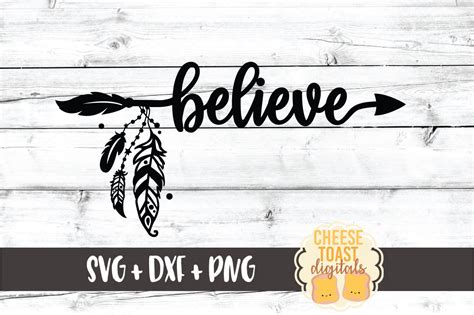 Believe Boho Arrow Feathers SVG PNG DXF Cut Files 261240 SVGs