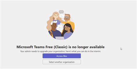 Microsoft Teams Free Classic Is No Longer Available Microsoft Community