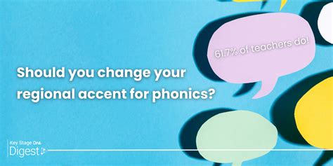 Regional Accents And Phonics Should You Change Your Accent For Phonics