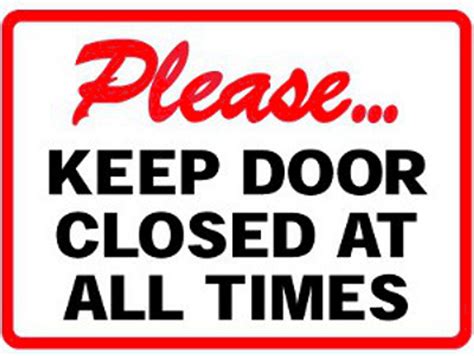 Keep Door Closed Sign Printable