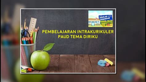 Pembelajaran Intrakurikuler Paud Tema Diriku Youtube