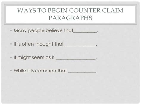 Start studying counter claim sentence starters. Teaching counter claim