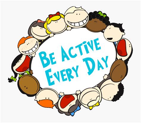 Be Active Every Day Active Every Day For Kids Free Transparent