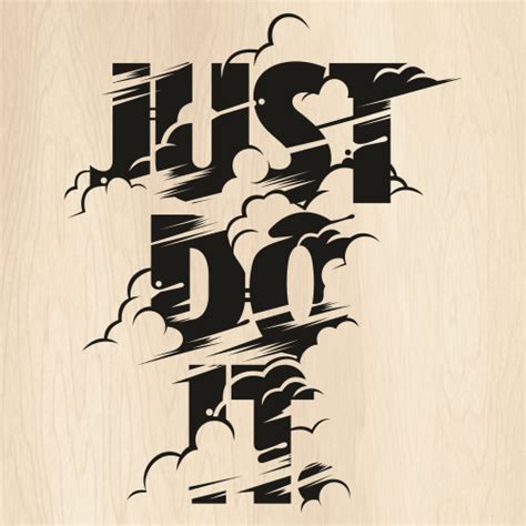 Just Do It Cloud Svg Nike Just Do It Vector File Nike Logo Svg Cut