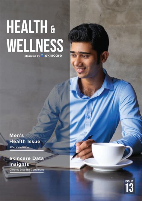 Health & Wellness Magazine Edition 13 by ekincare9 - Issuu