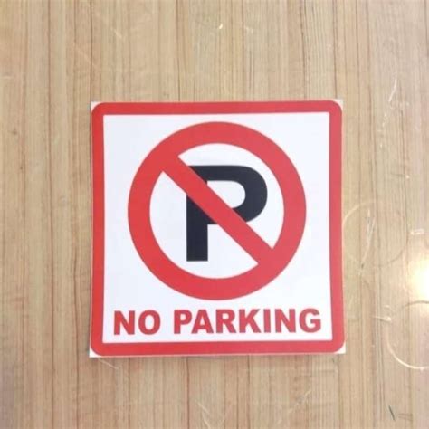 Jual Sign Label Sticker No Parking 15x15cm Stiker K3 Rambu Jalan Parkir