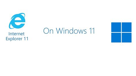 Internet Explorer 11 On Windows 11 Youtube