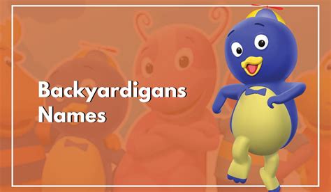 Popular Backyardigans Names Thatll Stick In Your Head