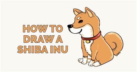 How To Draw A Shiba Inu Really Easy Drawing Tutorial Puppy Drawing