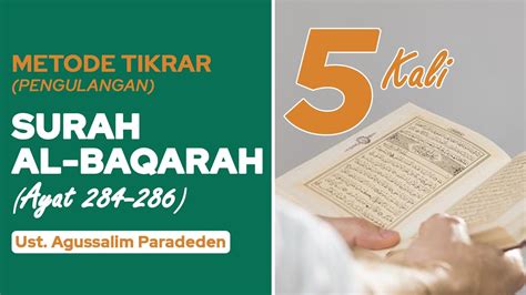 Surah Al Baqarah Ayat 284 286 Mudah Untuk Dihafal