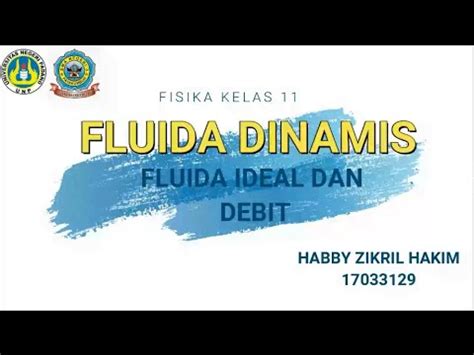 Fluida Ideal Dan Debit Fluida Dinamis Fisika Kelas Xi Sma Youtube