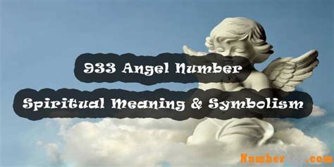 933 Angel Number Spiritual Meaning And Symbolism