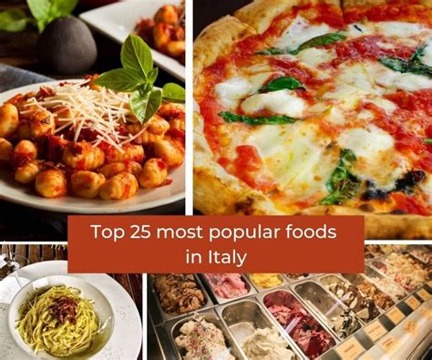 Top 25 Most Popular Italian Foods And Dishes Chefs Pencil