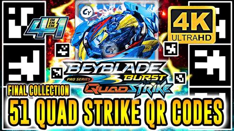 All 51 Beyblade Burst Quad Strike Qr Codes In 4k Youtube