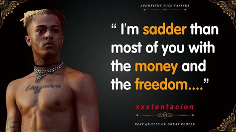 Xxxtentacion Quotes And Lyrics About Love And Depression To Inspire A Well Lived Life Sayings