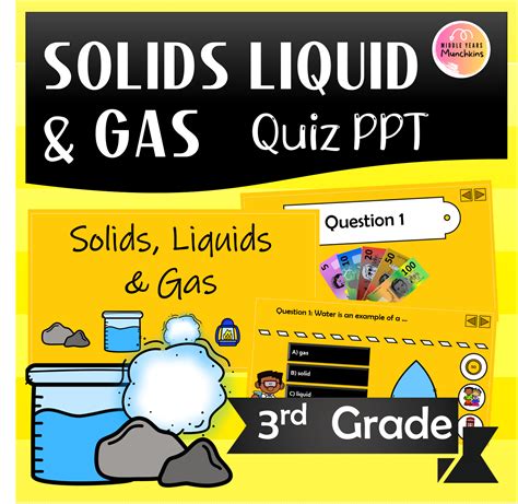 States Of Matter Solids Liquids And Gas Quiz Powerpoint Made By