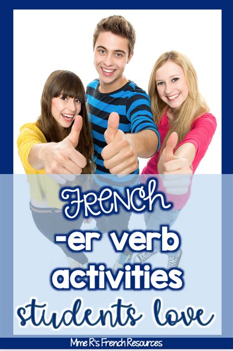 Teaching French Er Verbs To Core Or Immersion Students Can Be A Lot Of