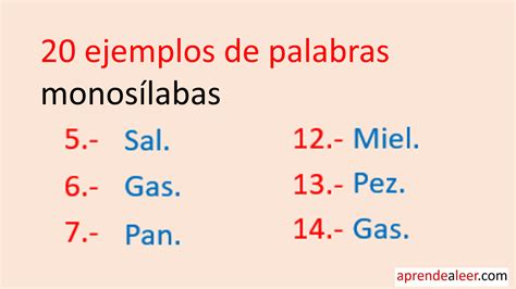 20 ejemplos de palabras monosílabas aprendealeer