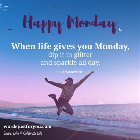 Happy Monday Quote Happy Monday Quotes Monday Inspirational Quotes