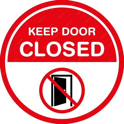 Premium Vector Keep Door Closed Sign Vector Artwork