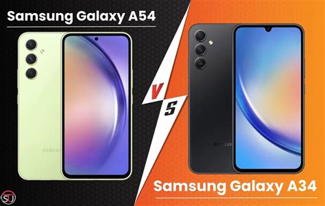 Samsung Galaxy A54 Vs Samsung Galaxy A34 Whats The Difference