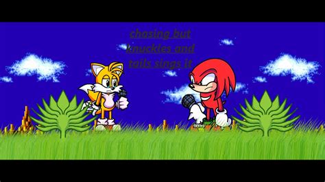 Fnf Chasing But Knuckles And Tails Sings It Youtube