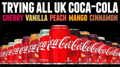 Every Coca Cola Flavor Uk Youtube