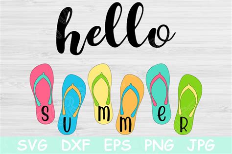 Hello Summer Svg Files For Cricut Flip Flops Svg Cut Files 682300