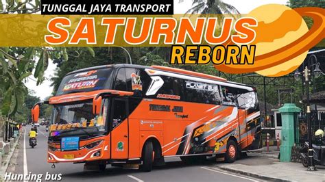 SATURN REBORN Tunggal Jaya HUNTING BUS PARKIRAN BOROBUDUR YouTube