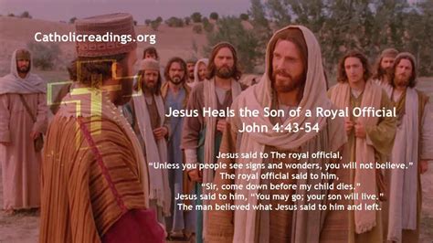 Jesus Heals The Son Of A Royal Official John 443 54 Bible Verse Of