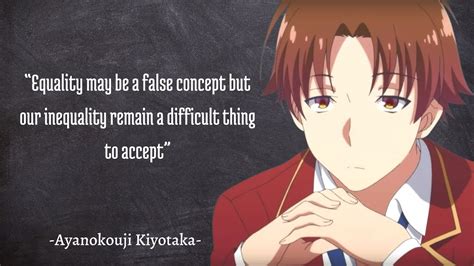 Classroom Of The Elite Quotes By Ayanokouji Kiyotaka 57 Off