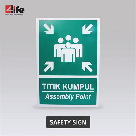 Rambu Titik Kumpul Assembly Point 4life Training And First Aid Care Product