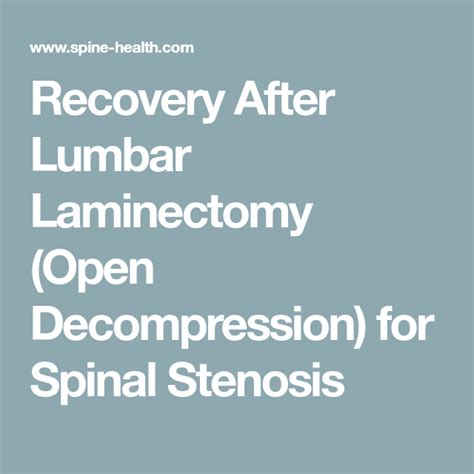 Recovery After Lumbar Laminectomy Open Decompression For Spinal