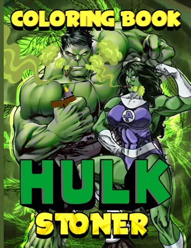 Hulk Stoner Coloring Book Hulk Stoner Adult Trippy Psychedelic