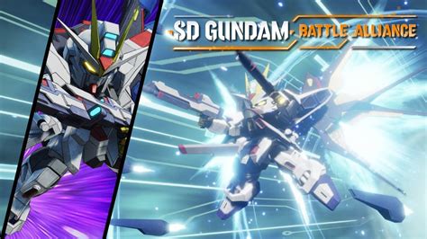 「sd Gundam Battle Alliance」strike Freedom Gundam Breakdown And Gameplay