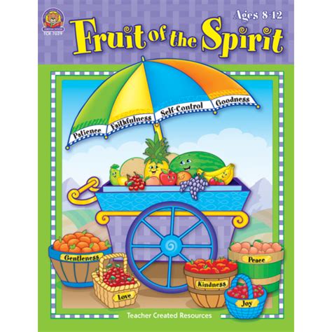 Fruit Of The Spirit Tcr7029 Teacher Created Resources